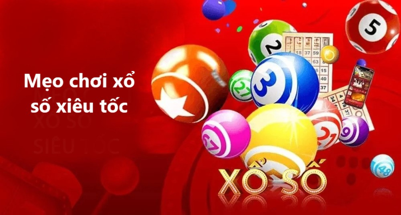 Một số lưu ý điển hình tại Xổ số siêu tốc